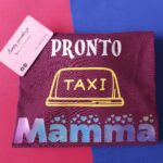 T-shirt "PRONTO TAXI MAMMA"