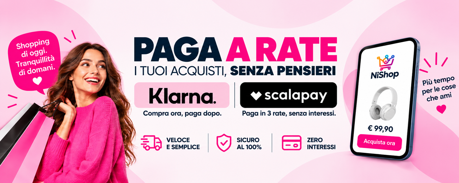 Paga a rate con Klarna e Scalapay - NiShop